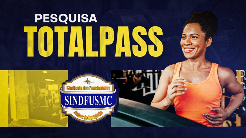 Pesquisa | Sindfusmc quer saber: o Servidor quer um novo benefício em saúde e bem-estar com o TotalPass?