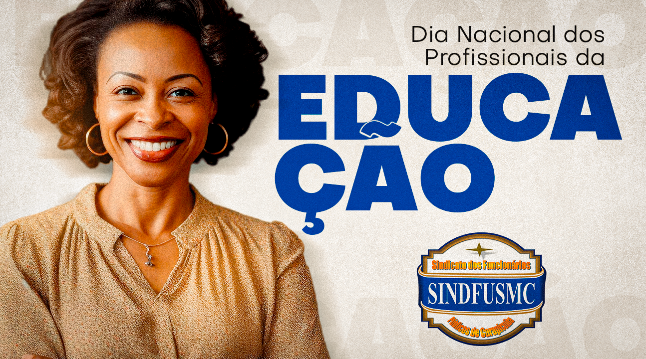 Dia Nacional dos Profissionais da Educação | Reforçamos o valor dos companheiros e o nosso compromisso contínuo