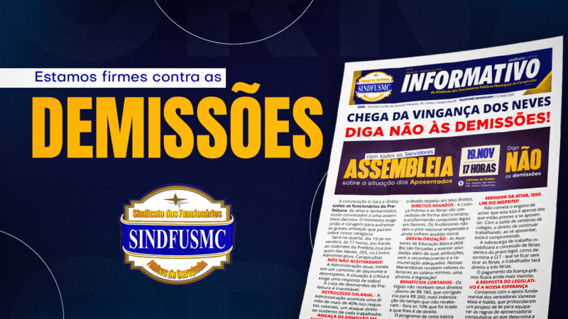 Informativo do Servidor destaca: “Chega da vingança dos Neves. Não às demissões!” | Leia a edição online agora mesmo!